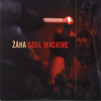 Žáha: obal alba Soul Machine